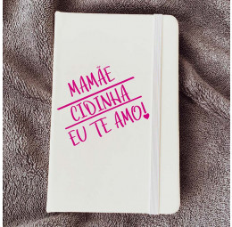 Caderno Mamãe eu te amo