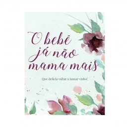 Rótulo para Vinho - O Bebê não Mama Mais